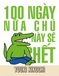 Truyện tranh 100 Ngày Nữa Con Cá Sấu Này Sẽ Chết - TruyenQQ