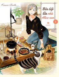 Truyện tranh Bên Bếp Lửa Nhà Alice-San - TruyenQQ