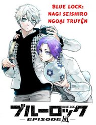 Truyện tranh Blue Lock: Ngoại Truyện Về Thiên Tài Nagi Seishiro - TruyenQQ