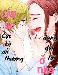 Truyện tranh Cậu Bé Cực Kỳ Dễ Thương Đang Đợi Tôi Ở Nhà - TruyenQQ