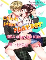 Truyện tranh Chinh Phục Playboy! Hãy Cho Tôi Xem Nơi “Hư Hỏng” Của Sensei Nào? - TruyenQQ