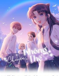 Truyện tranh Chuyện Không Thể - TruyenQQ