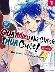 Truyện tranh Có Quá Nhiều Nữ Chính Thua Cuộc! - TruyenQQ