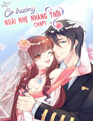Truyện tranh Cơ Trưởng Ngài Nhẹ Nhàng Thôi - TruyenQQ