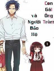 Truyện tranh Con Gái Ông Trùm Và Người Giám Hộ - TruyenQQ