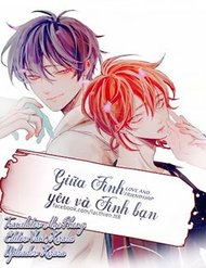 Truyện tranh Giữa Tình Yêu Và Tình Bạn - TruyenQQ