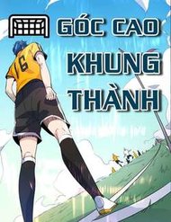 Truyện tranh Góc Cao Khung Thành - TruyenQQ