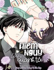 Truyện tranh Hiểm Nguy Luôn Quanh Tôi - TruyenQQ