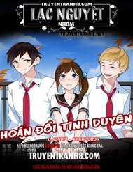 Truyện tranh Hoán Đổi Tình Duyên - TruyenQQ
