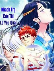Truyện tranh Khách Trọ Của Tôi Là Yêu Quái - TruyenQQ
