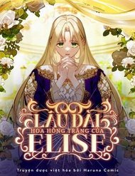 Truyện tranh Lâu Đài Hoa Hồng Trắng Của Elise - TruyenQQ