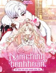 Truyện tranh Nam Chính Bệnh Hoạn Ám Ảnh Với Sức Khoẻ Của Tôi - TruyenQQ