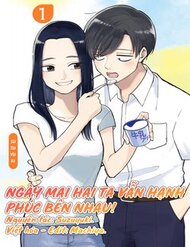 Truyện tranh Ngày Mai Hai Ta Vẫn Hạnh Phúc Bên Nhau! - TruyenQQ