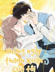 Truyện tranh Những Ngày Thanh Xuân Của Tôi - TruyenQQ