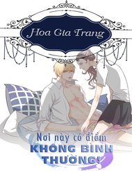 Truyện tranh Nơi Này Có Điểm Không Bình Thường - TruyenQQ