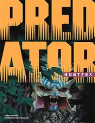 Truyện tranh Predator: Hunters - Quái Thú Săn Mồi: Thợ Săn - TruyenQQ