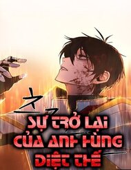 Truyện tranh Sự Trở Lại Của Anh Hùng Diệt Thế - TruyenQQ