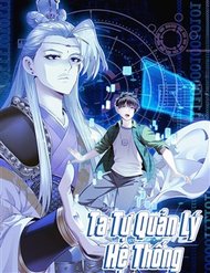 Truyện tranh Ta Tự Quản Lý Hệ Thống - TruyenQQ
