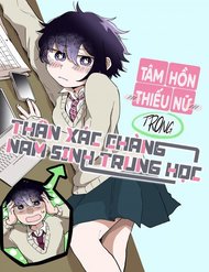 Truyện tranh Tâm Hồn Thiếu Nữ Trong Thân Xác Chàng Nam Sinh Trung Học - TruyenQQ