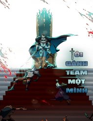 Truyện tranh Tôi Gánh Team Một Mình - TruyenQQ