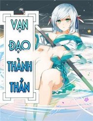 Truyện tranh Vạn Đạo Thành Thần - TruyenQQ