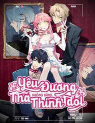 Truyện tranh Yêu Đương Không Bằng Thả Thính Idol - TruyenQQ