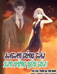 Truyện tranh Satan Tổng Tài, Xin Đừng Yêu Tôi - TruyenQQ