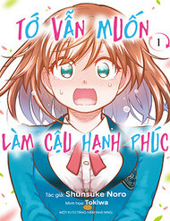 Truyện tranh Tớ Vẫn Muốn Làm Cậu Hạnh Phúc - TruyenQQ