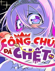 Truyện tranh Công Chúa Đã Chết! - TruyenQQ