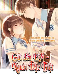 Truyện tranh Gửi Đến Người Đặc Biệt - TruyenQQ