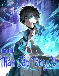 Truyện tranh Đô Thị Thần Cấp Tông Sư - TruyenQQ