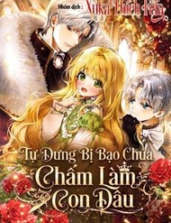 Truyện tranh Tự Dưng Bị Bạo Chúa Chấm Làm Con Dâu - TruyenQQ